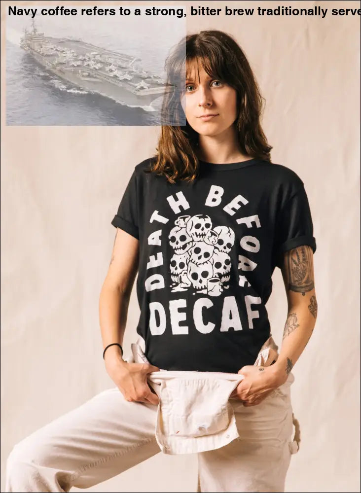 Woman wearing a Death Before Decaf cotton blend coffee skull graphic tee for women